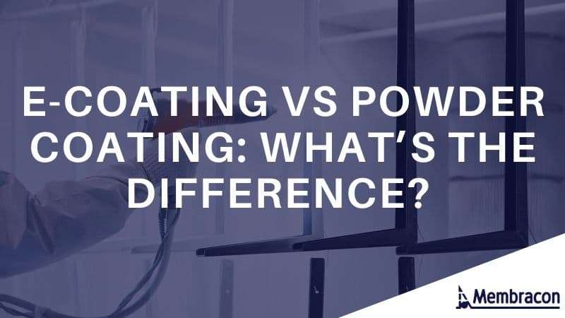 e-coating VS powder coating - what's the difference - water filtration