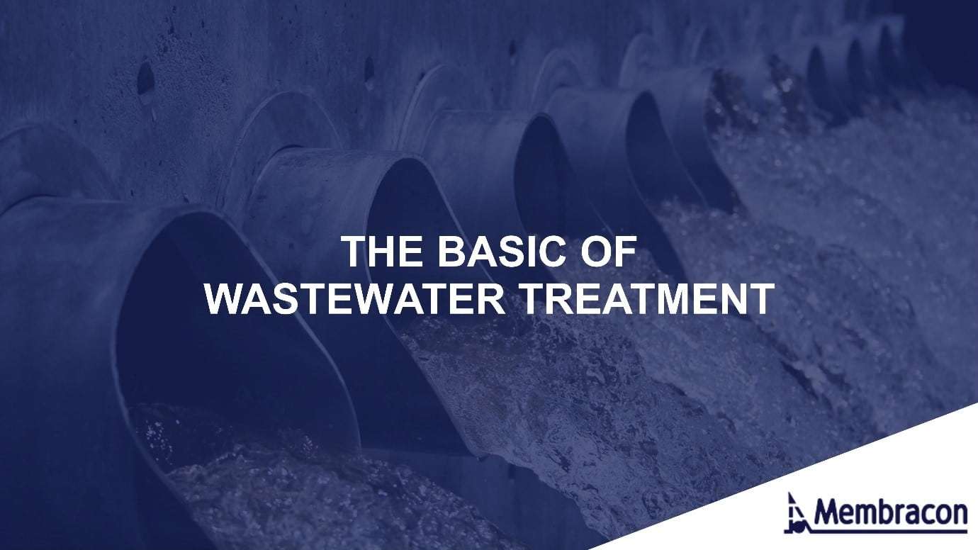 The basic of wastewater treatment
