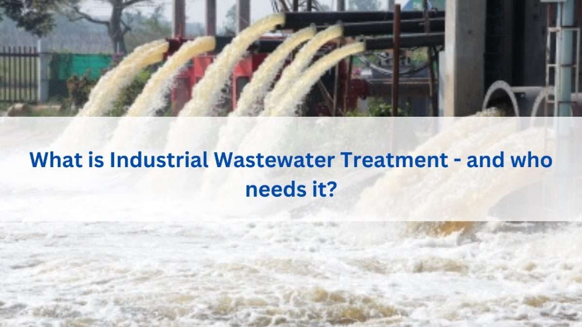 Industrial Wastewater Treatment